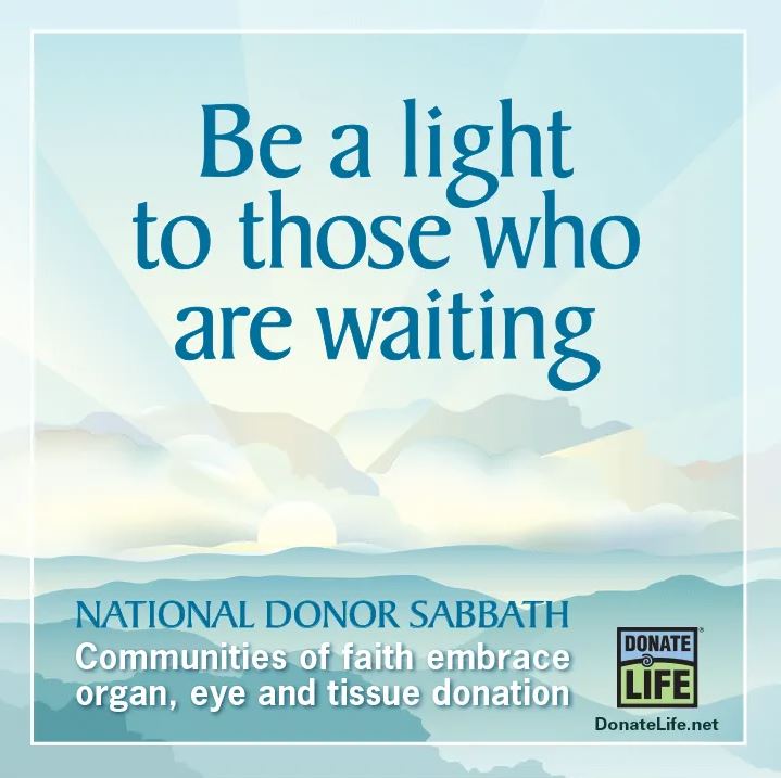 Highlighting donor sabbath and organ donation